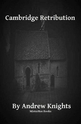 Cambridge Retribution by Mister Ree