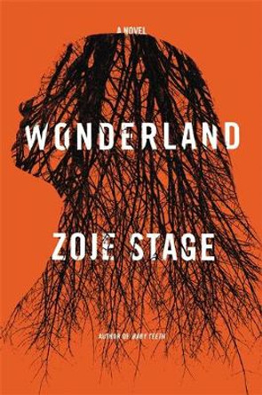 Wonderland Zoje Stage 9780316458498