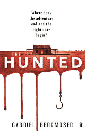 The Hunted Gabriel Bergmoser 9780571358663