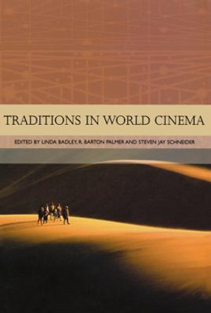 Traditions in World Cinema Linda Badley 9780748618620