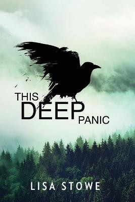 This Deep Panic by Lisa Stowe