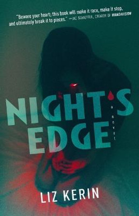 Night's Edge Liz Kerin 9781250835673