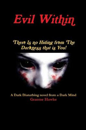 Evil Within Graeme Hawke 9781300315582
