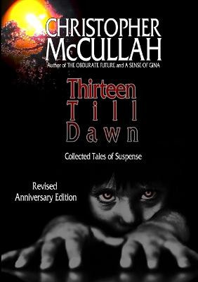 Thirteen Till Dawn Christopher McCullah 9781304528537