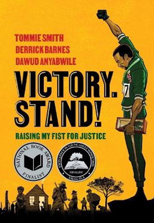 Victory. Stand!: Raising My Fist for Justice Tommie Smith 9781324052159