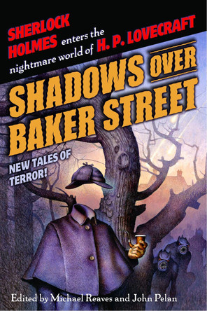 Shadows Over Baker Street: New Tales of Terror! Michael Reaves 9780345452733