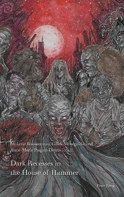 Dark Recesses in the House of Hammer by Melanie Boissonneau