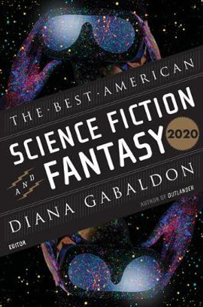 The Best American Science Fiction and Fantasy 2020 John Joseph Adams 9781328613103