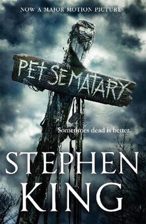 Pet Sematary: Film tie-in edition of Stephen King's Pet Sematary Stephen King 9781529378313