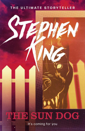 The Sun Dog Stephen King 9781529379273