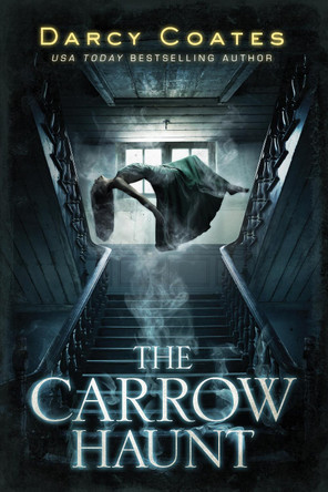 The Carrow Haunt Darcy Coates 9781728221724