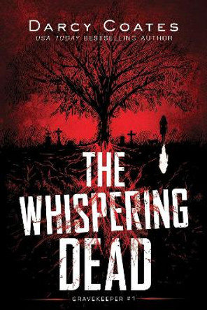 The Whispering Dead Darcy Coates 9781728239217