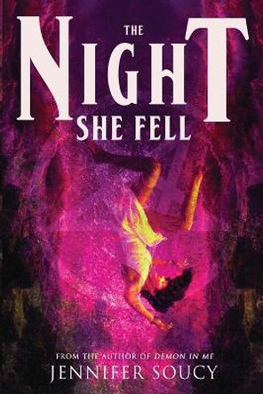 The Night She Fell Jennifer Soucy 9781735391502