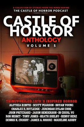 Castle of Horror Anthology Volume 5: Thinly Veiled: the '70s In Churl Yo 9781736472644