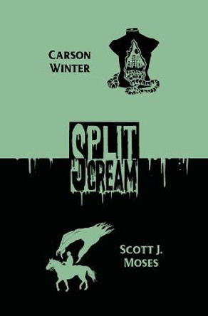 Split Scream Volume One Carson Winter 9781737974024