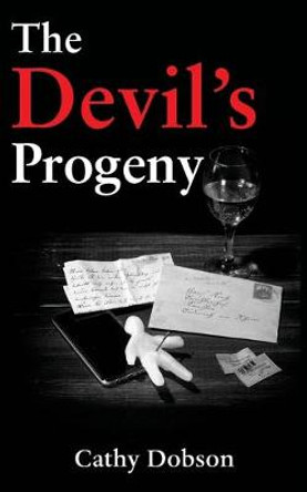 The Devil's Progeny Cathy Dobson 9781786236524