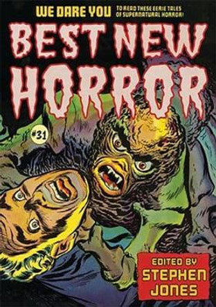 Best New Horror #31 Stephen Jones 9781786368232