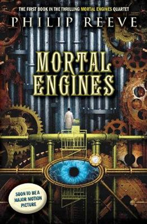 Mortal Engines (Mortal Engines, Book 1): Volume 1 Philip Reeve 9781338201123