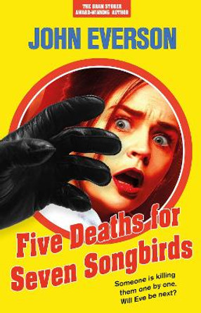 Five Deaths for Seven Songbirds John Everson 9781787586260