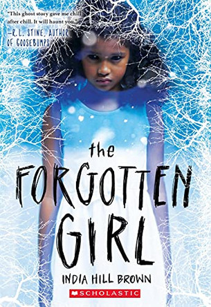 The Forgotten Girl India Hill Brown 9781338317251