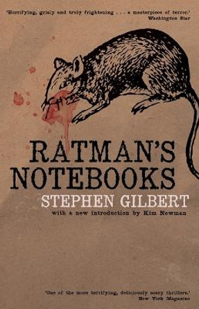 Ratman's Notebooks Stephen Gilbert 9781939140609