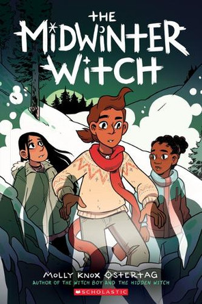 The Midwinter Witch: A Graphic Novel (the Witch Boy Trilogy #3) by Molly Knox Ostertag