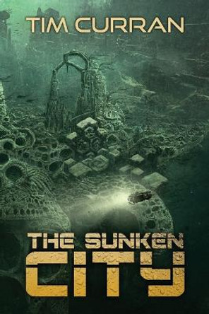 The Sunken City Joe Morey 9781957121369