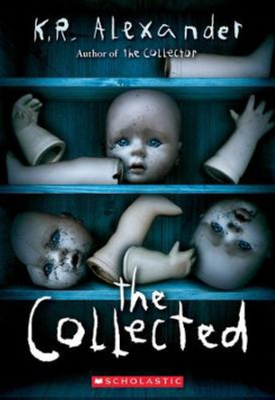 The Collected K R Alexander 9781338620702