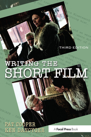 Writing the Short Film Patricia Cooper 9780240805887