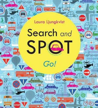 Search and Spot: Go! Laura Ljungkvist 9780544570429