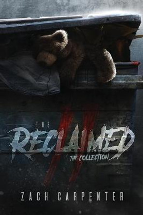 The Reclaimed II by Zach Carpenter