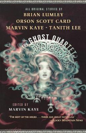 The Ghost Quartet Marvin Kaye 9780765312525