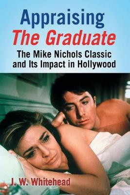 Appraising The Graduate by J.W. Whitehead
