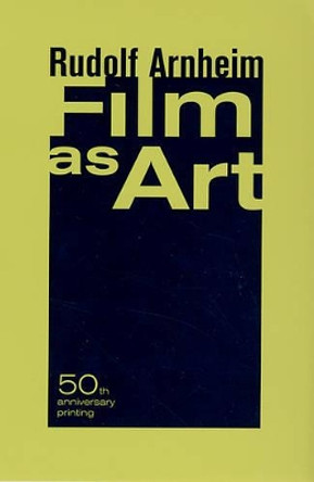Film as Art, 50th Anniversary Printing by Rudolf Arnheim
