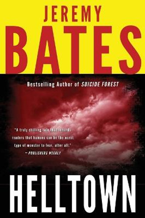 Helltown Jeremy Bates 9780994096067