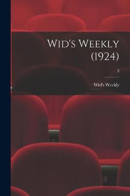 Wid's Weekly (1924); 2 by Wid's Weekly