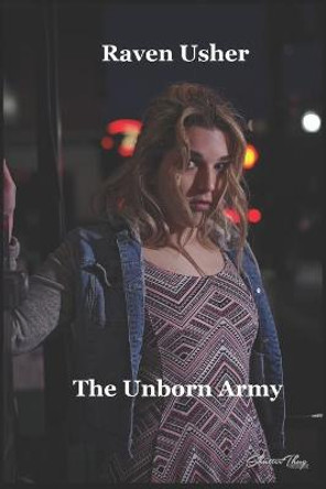 The Unborn Army Raven Usher 9781090881328