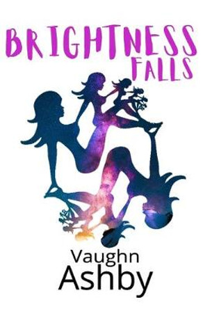 Brightness Falls Vaughn Ashby 9781096321156