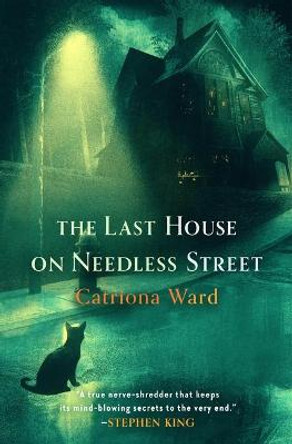 The Last House on Needless Street Catriona Ward 9781250812629
