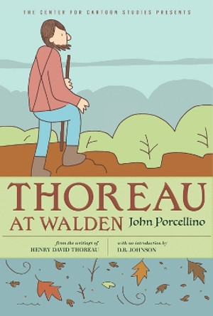 Thoreau at Walden John Porcellino 9781368027106