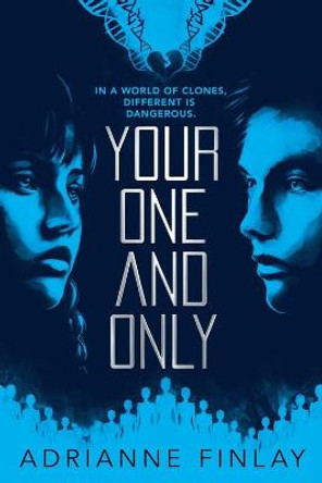 Your One and Only by Adrianne Finlay Your One and Only by Adrianne Finlay