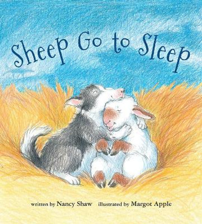 Sheep Go to Sleep (Lap Board Book) Nancy E. Shaw 9781328910493