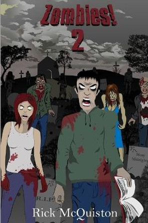 zombies 2 Book Rick McQuiston 9781365437281