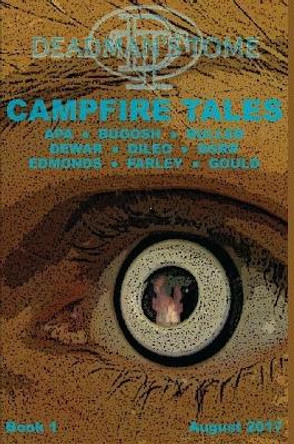 Deadman's Tome Campfire Tales Book One by Gary Buller