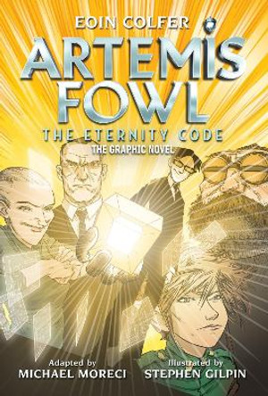 Eoin Colfer: Artemis Fowl: The Eternity Code: The Graphic Novel Eoin Colfer 9781368065313