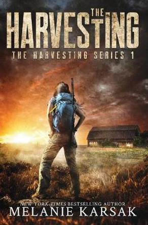 The Harvesting Melanie Karsak 9781479327249