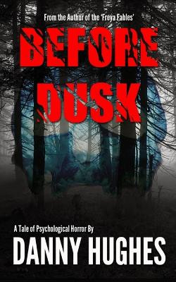 Before Dusk by Danny Hughes