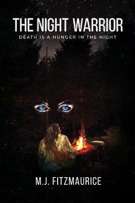 The Night Warrior by M J Fitzmaurice