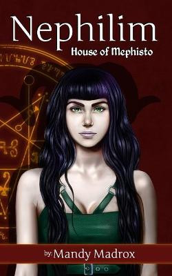 Nephilim House of Mephisto by Mandy Madrox