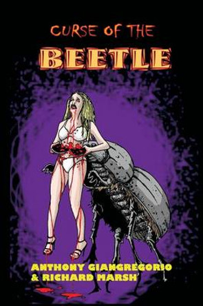 Curse of the Beetle Anthony Giangregorio 9781611990744